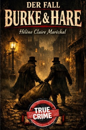 Der Fall Burke & Hare