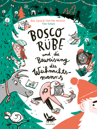 Bosco Rübe und die Beweisung des Weihnachtsmanns