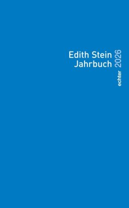 Edith Stein Jahrbuch 2026