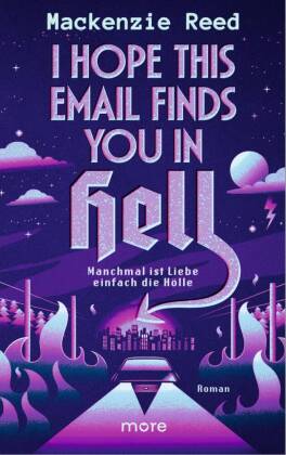 I Hope This Email Finds You in Hell - Manchmal ist Liebe einfach die Hölle
