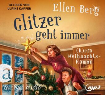 Glitzer geht immer,1 Audio-CD, 1 MP3