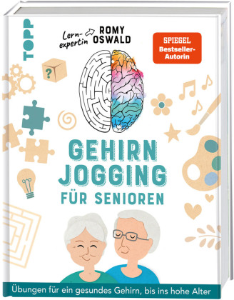 Gehirnjogging für Senioren. Übungen für ein gesundes Gehirn...
