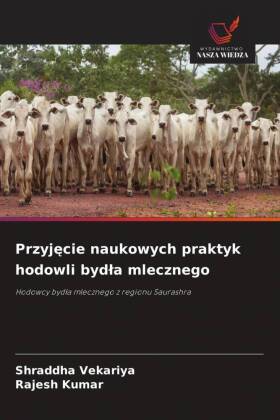 Przyjecie naukowych praktyk hodowli bydla mlecznego