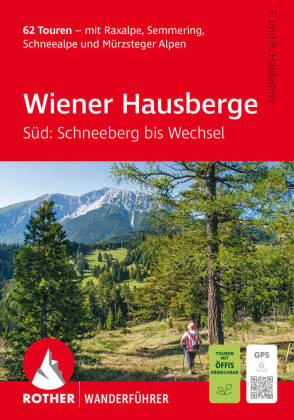 ROTHER Wanderführer Wiener Hausberge - Süd: Schneeberg bis W...