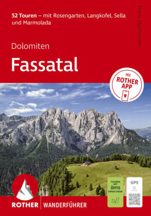 ROTHER Wanderführer Dolomiten - Fassatal. 52 Touren - mit Ros...