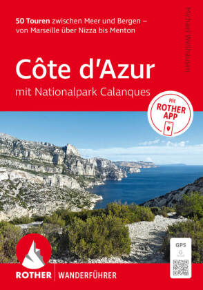 ROTHER Wanderführer Côte d'Azur - mit Nationalpark Cala...