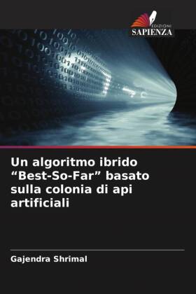 Un algoritmo ibrido "Best-So-Far" basato sulla colon...
