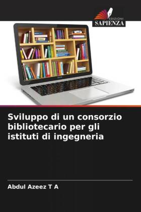 Sviluppo di un consorzio bibliotecario per gli istituti di ing...