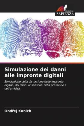 Simulazione dei danni alle impronte digitali