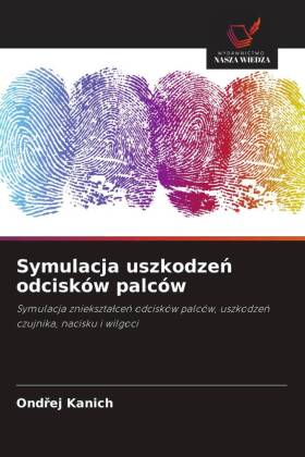 Symulacja uszkodzen odcisków palców