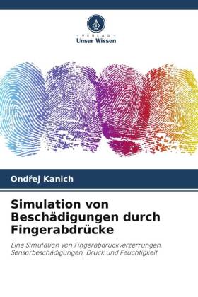 Simulation von Beschädigungen durch Fingerabdrücke
