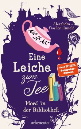 Eine Leiche zum Tee - Mord in der Bibliothek (Eine Leiche zum Tee, 