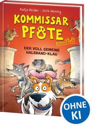 Kommissar Pfote ermittelt (Band 2) - Der voll gemeine Halsband-Klau