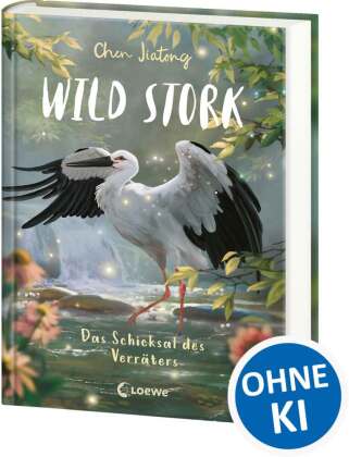 Wild Stork (Band 2) - Das Schicksal des Verräters