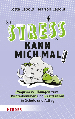 Stress kann mich mal!