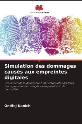 Simulation des dommages causés aux empreintes digitales