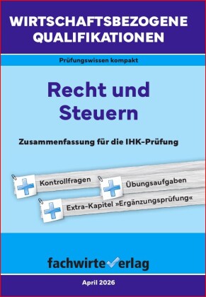 Wirtschaftsbezogene Qualifikationen: Recht und Steuern
