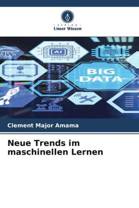 Neue Trends im maschinellen Lernen