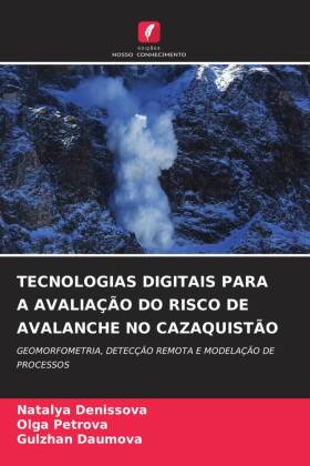 TECNOLOGIAS DIGITAIS PARA A AVALIAÇÃO DO RISCO DE AVALANCHE ...