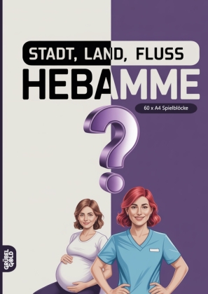 Stadt, Land, Fluss, Hebamme
