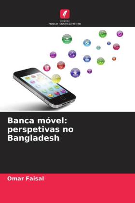 Banca móvel: perspetivas no Bangladesh
