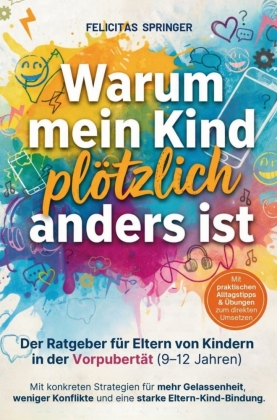 Warum mein Kind plötzlich anders ist