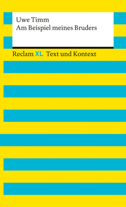 Am Beispiel meines Bruders. Textausgabe mit Kommentar und Mate...