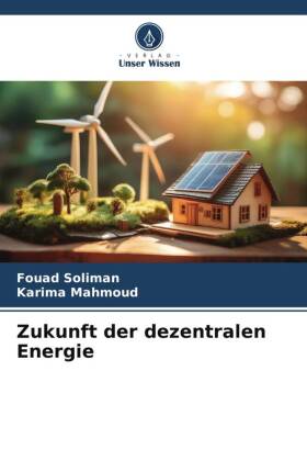 Zukunft der dezentralen Energie