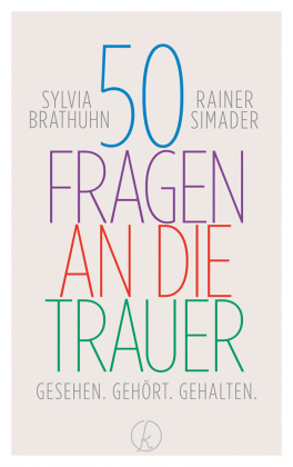 50 Fragen an die Trauer