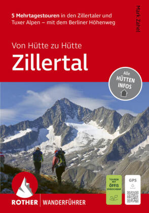ROTHER Wanderführer Von Hütte zu Hütte Zillertal. 5 Mehrtag...