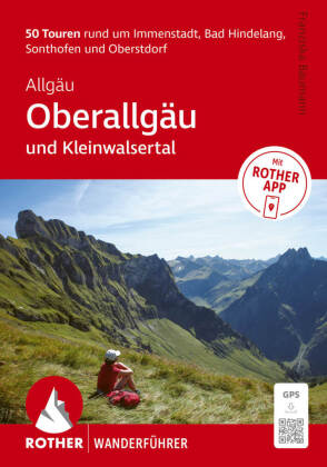 ROTHER Wanderführer Allgäu: Oberallgäu und Kleinwalsertal. ...