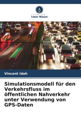 Simulationsmodell für den Verkehrsfluss im öffentlichen Nahverkehr unter Verwendung von GPS-Daten