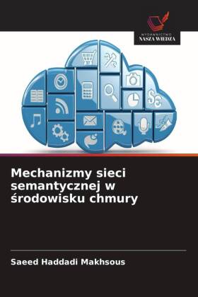 Mechanizmy sieci semantycznej w srodowisku chmury