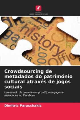 Crowdsourcing de metadados do património cultural através de...