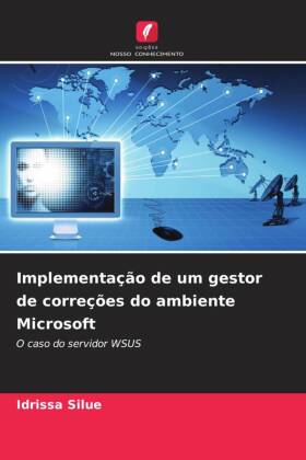Implementação de um gestor de correções do ambiente Microsoft