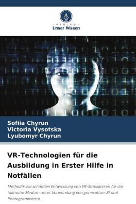 VR-Technologien für die Ausbildung in Erster Hilfe in Notfällen