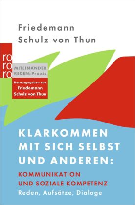 Klarkommen mit sich selbst und anderen: Kommunikation und sozi...