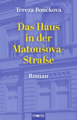 Das Haus in der Matousova-Straße