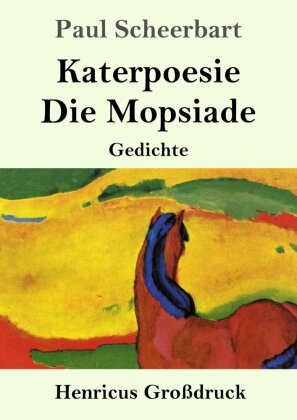 Katerpoesie, Die Mopsiade (Großdruck)