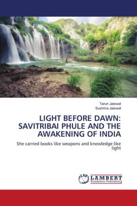 LIGHT BEFORE DAWN: SAVITRIBAI PHULE AND THE AWAKENING OF INDIA