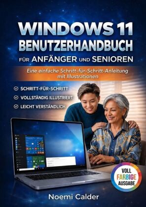 Windows 11 Benutzerhandbuch Für Anfänger Und Senioren