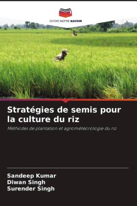 Stratégies de semis pour la culture du riz
