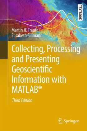 Collecting, Processing, and Presenting Geoscientific Informati...