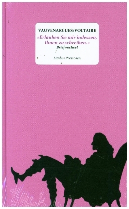 »Erlauben Sie mir indessen, Ihnen zu schreiben.«