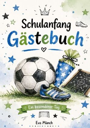 Gästebuch Schulanfang Thema Fußball