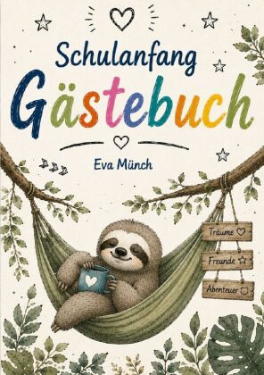 Gästebuch Einschulung Thema Faultier