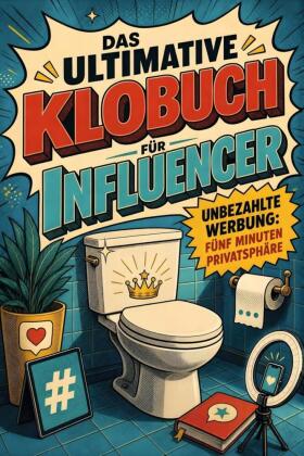 Das ultimative Klobuch für Influencer