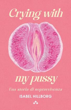 Crying with my pussy