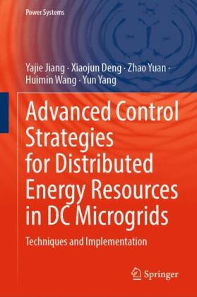 Advanced Control Strategies for Distributed Energy Resources i...