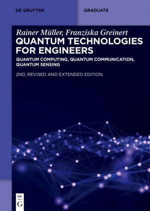 Quantum Technologies for Engineers